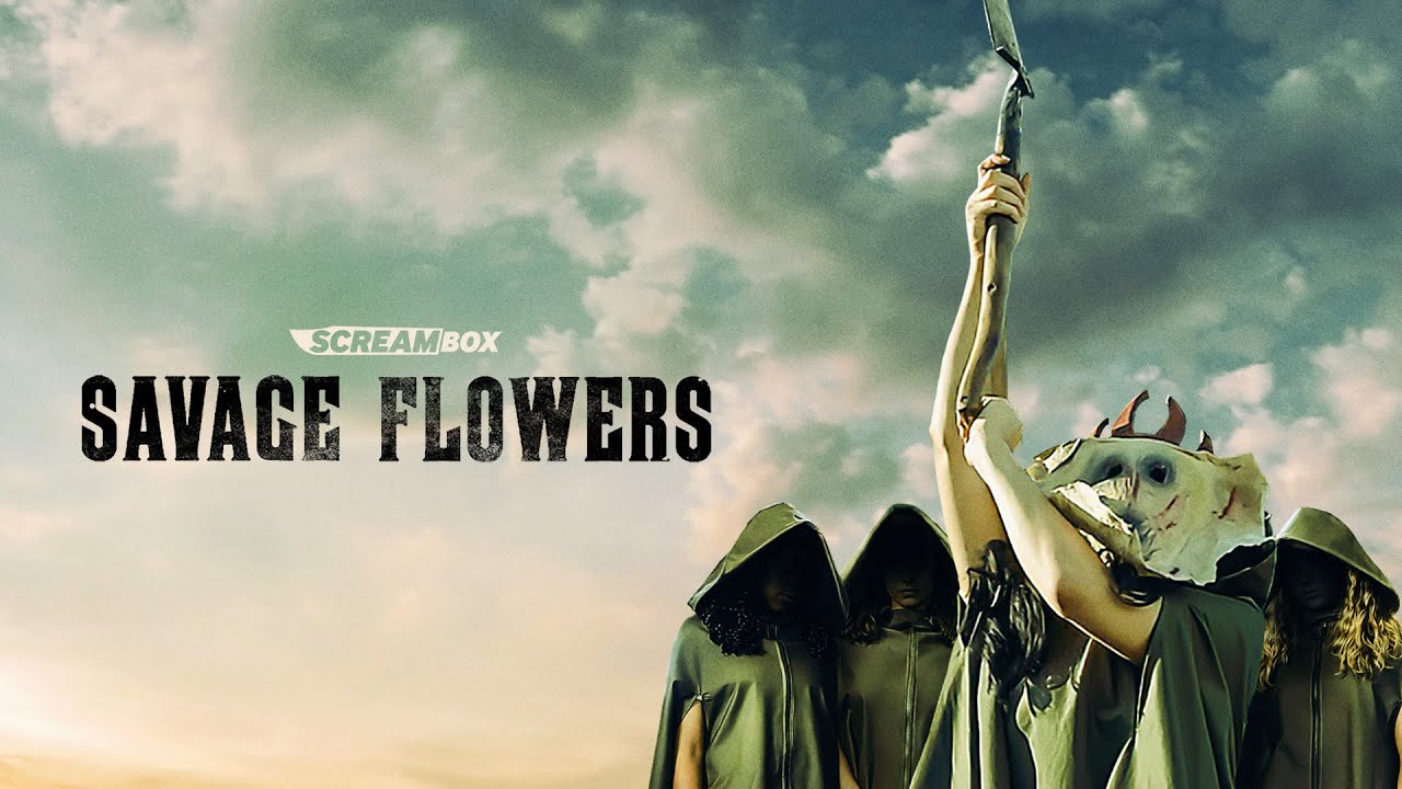 Трейлер Savage Flowers