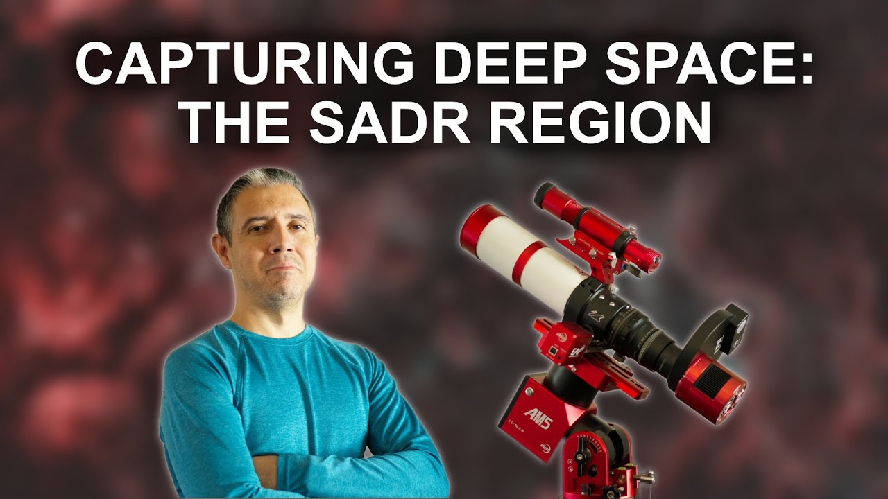 Capturing Deep Space - Ep. 1 - The Sadr Region