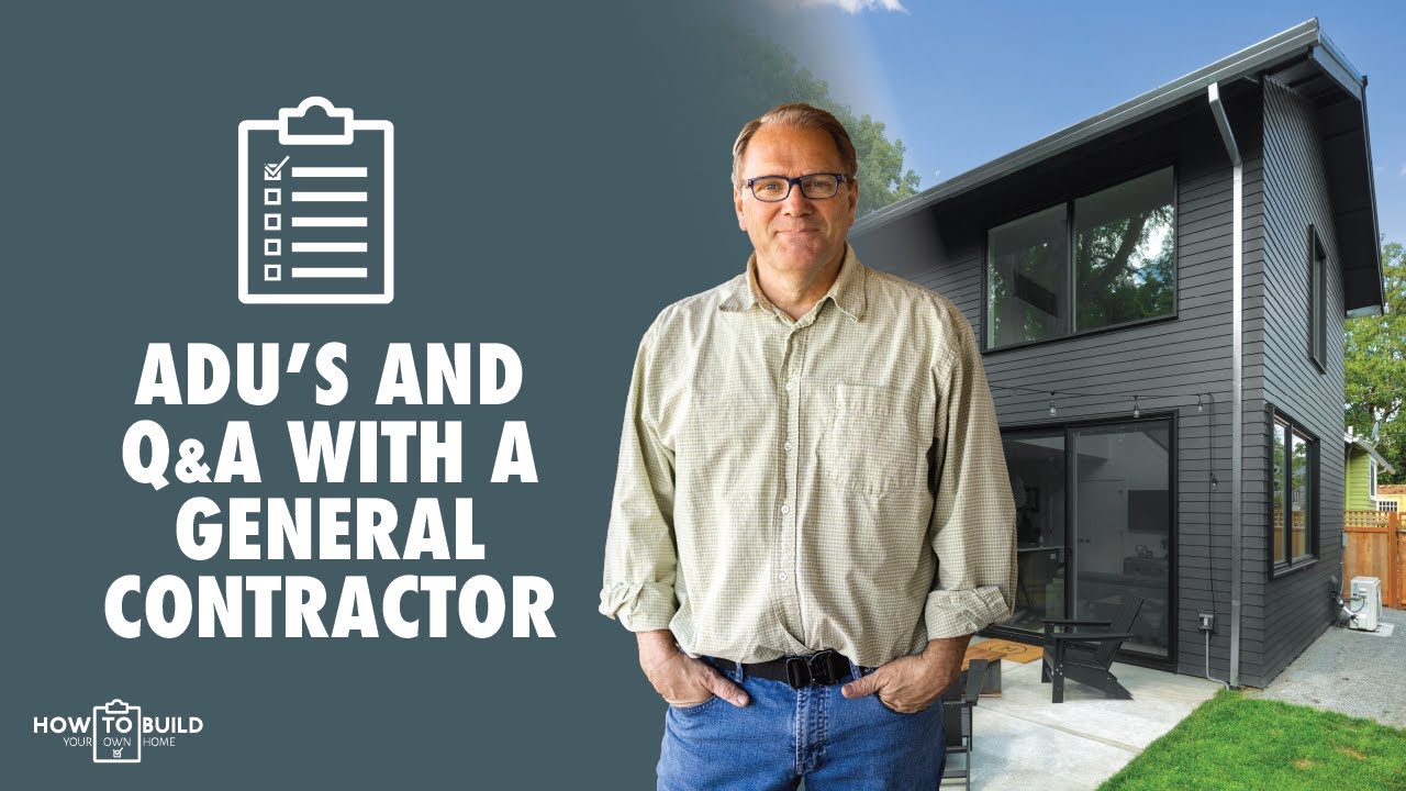 ADU/Casita and Q & A with a General Contractor