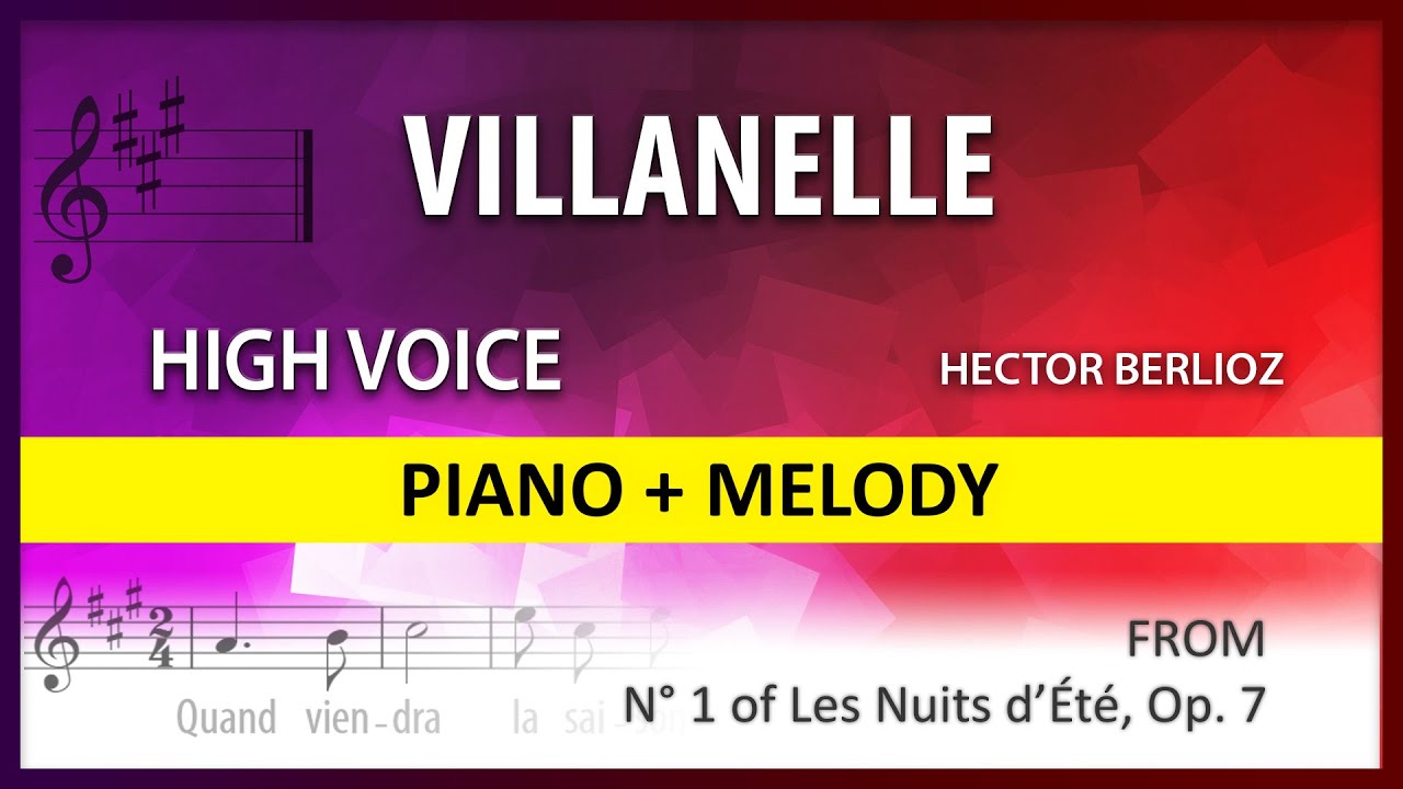 Villanelle, Op. 7; No. 1 / Berlioz: Instrumental / High voice