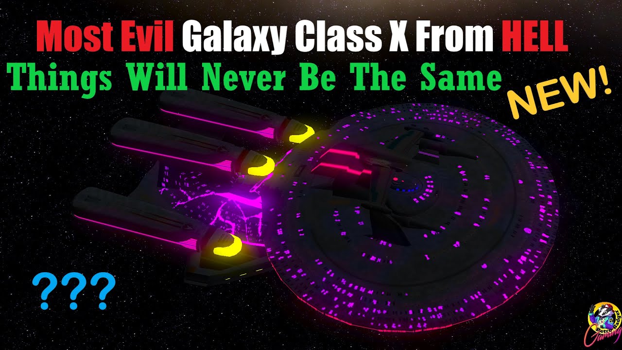NEW Most EVIL Galaxy Class X From Hell - BATTLE TESTS - Star Trek Starship Battles