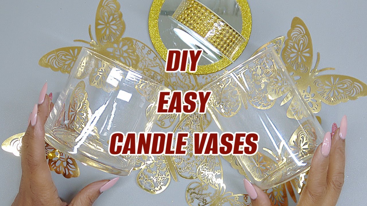 EASY DIY CANDLE VASES