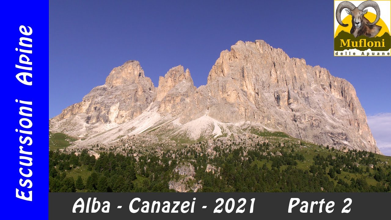 Val di Fassa 2021 - Parte 2