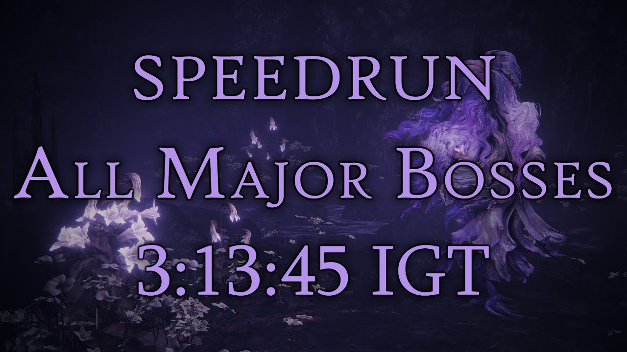 Elden Ring Speedrun + DLC | All Major Bosses 3:13:45 IGT | Former World Record