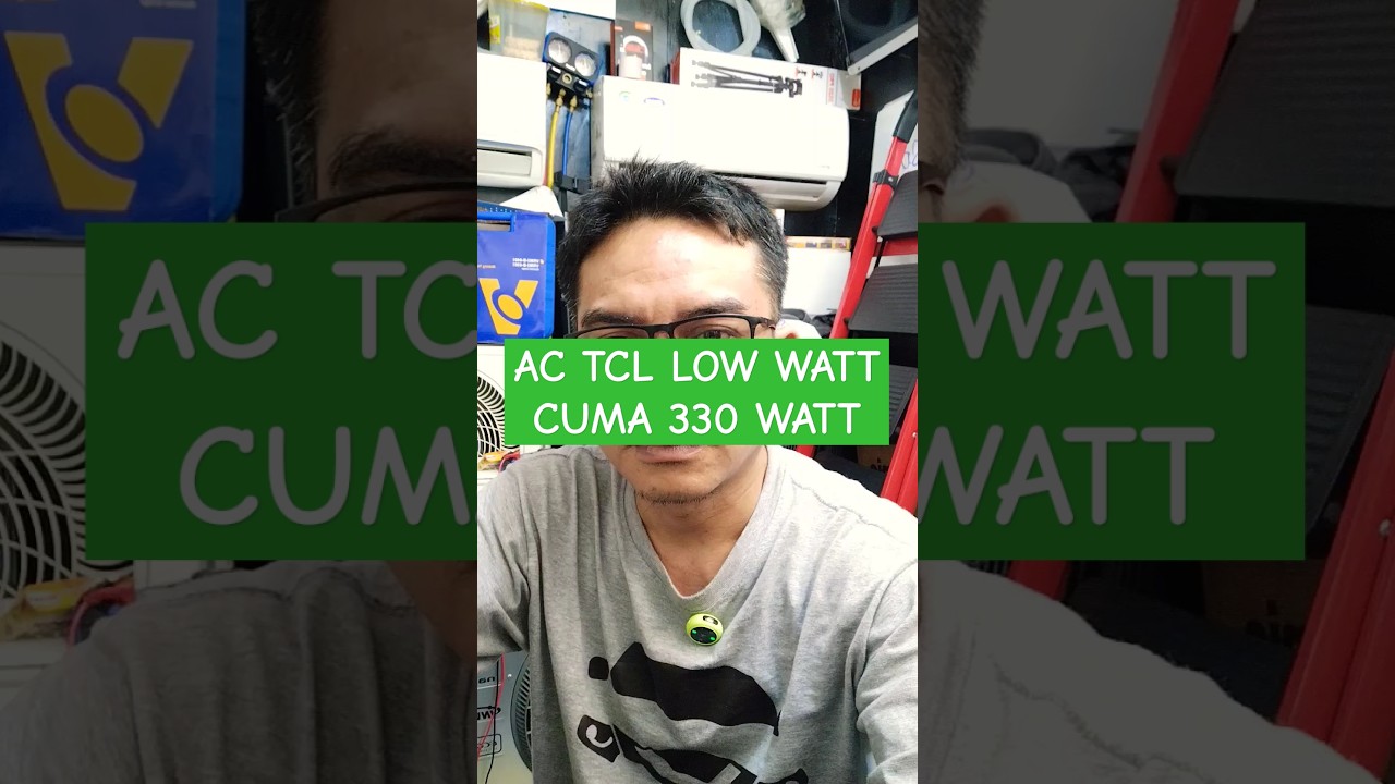 AC TCL 1/2 PK low watt cuma 330 watt @AirCondSolution