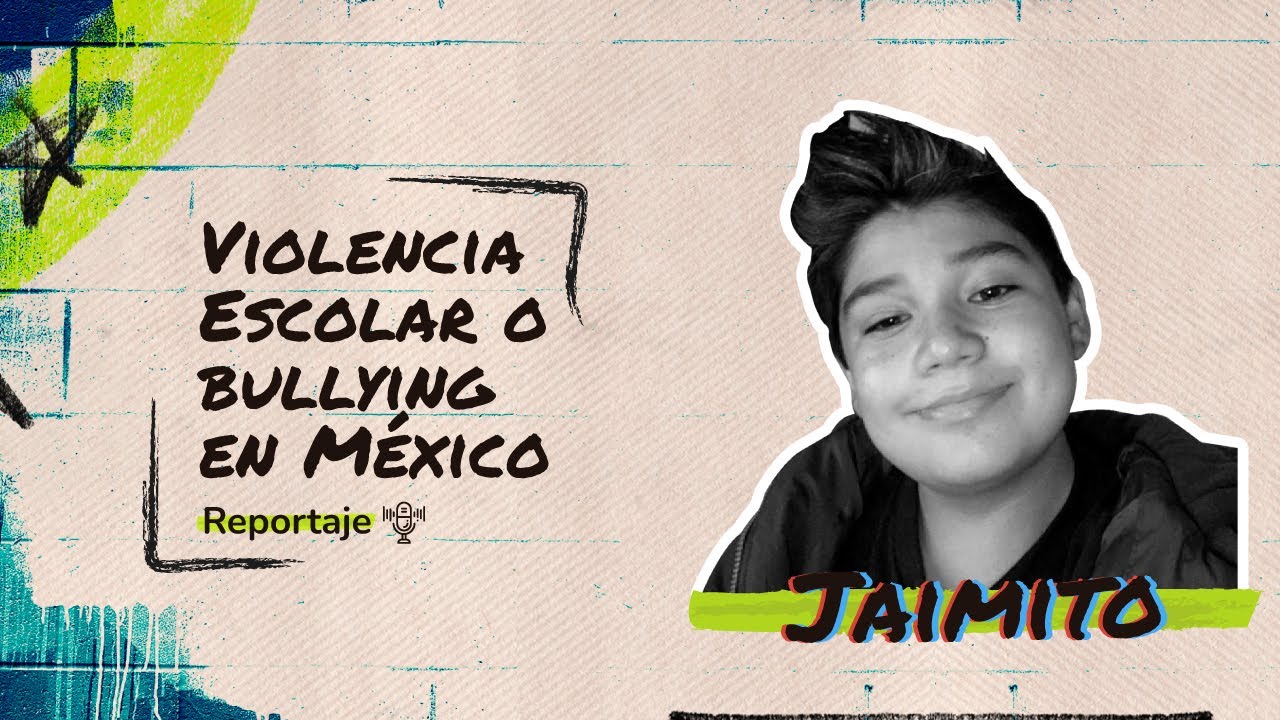 Violencia Escolar o Bullying en el entorno escolar en M&eacute;xico | Qu&eacute; tanto es tantito