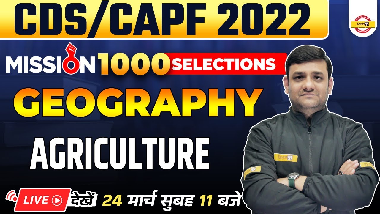 CDS CAPF 2022 Geography Classes | Agriculture Geography UPSC | Geography By Chandan Raushan Sir