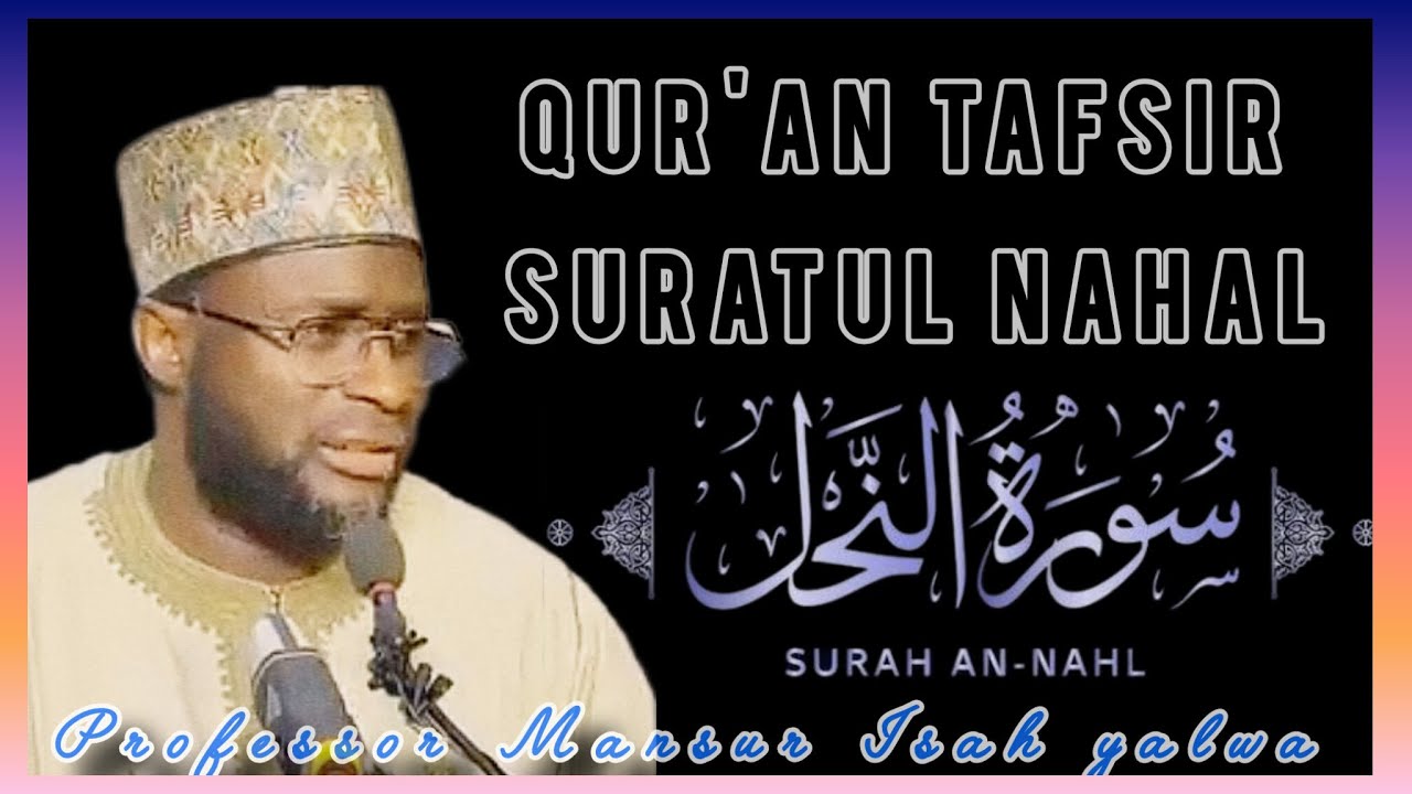 QUR'AN TAFSIR Suratul Nahal