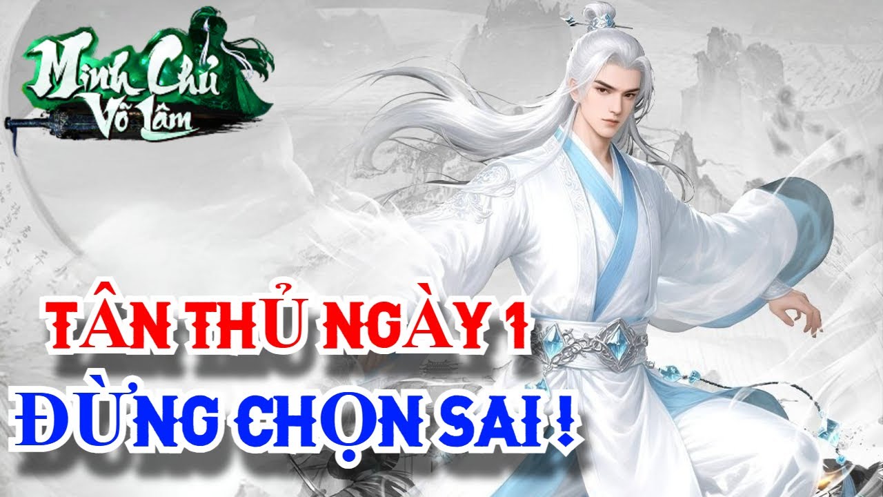Minh Chủ V&otilde; L&acirc;m | T&acirc;n Thủ Ng&agrave;y 1 Chọn Sai L&agrave; THUA TỪ ĐẦU