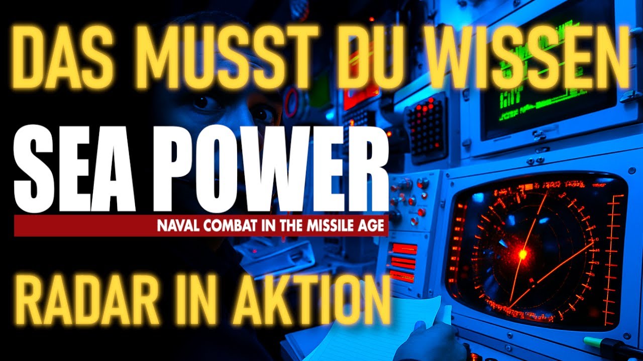 Grundlagen #3: Radartaktik – So kämpfst du wie ein Profi  / Sea Power Tutorial