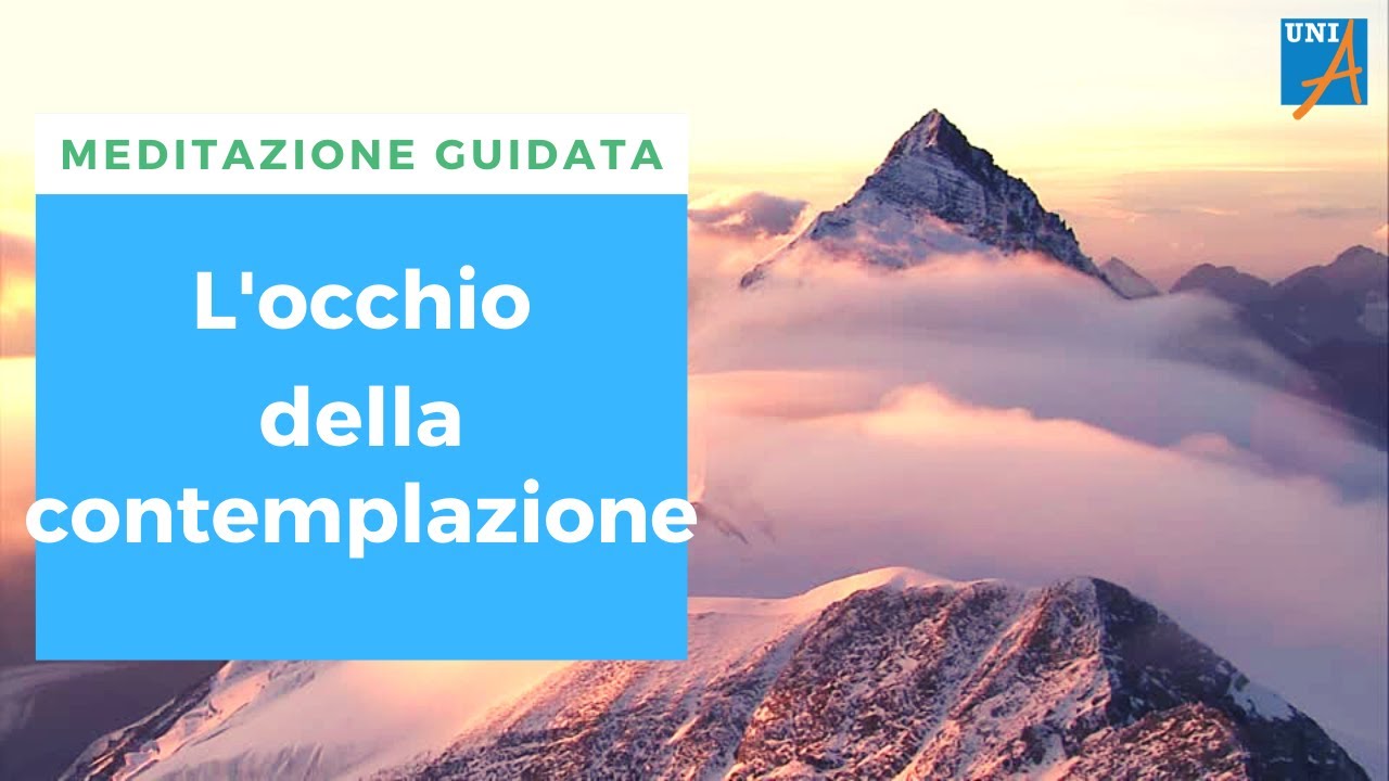 Meditazione per sviluppare l'occhio della contemplazione