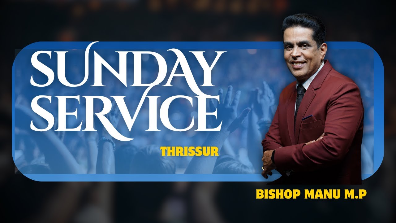 LIVE|| THRISSUR SUNDAY SERVICE  || 02.11.25 || BISHOP MANU M.P