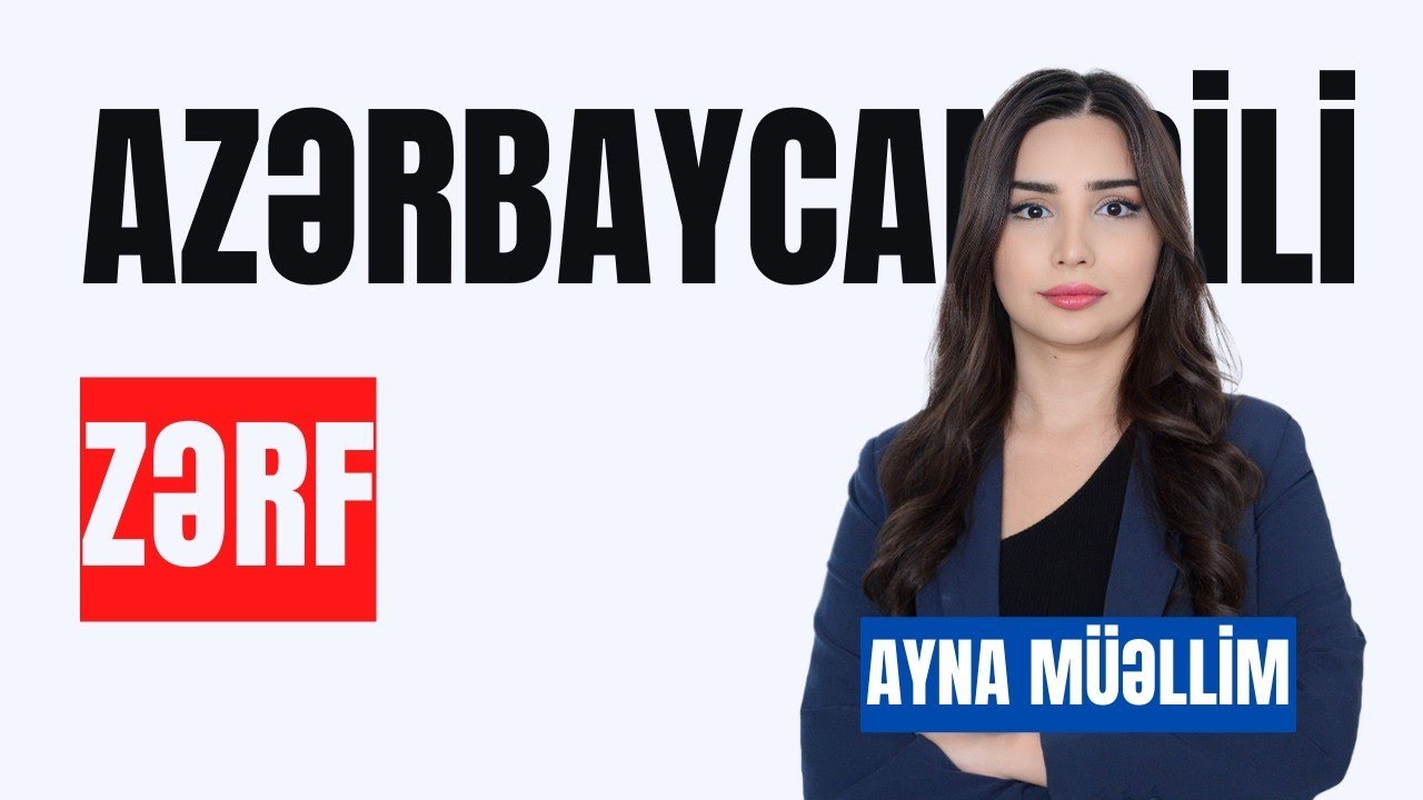 Ayna müəllimə l #zərf mövzusunun izahı #miq #mhm #sertifikasiya #filologiya