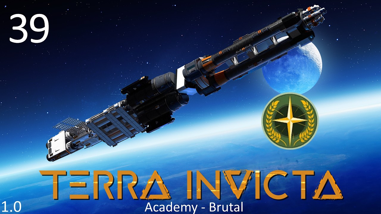 Terra Invicta - Academy (Brutal) - Attempt #3 - Part 39