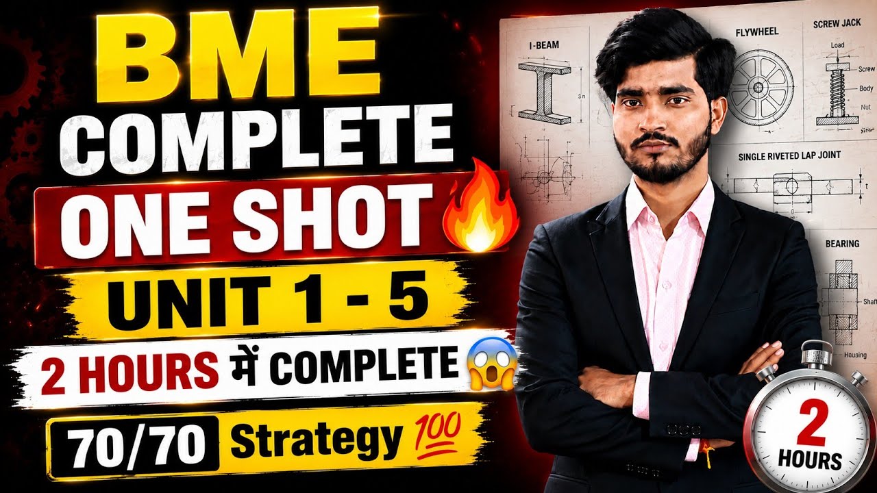 BME Complete One Shot 🔥 | Unit 1 - 5 Full Revision | Complete BME in 2 Hours | RGPV Exam 2026