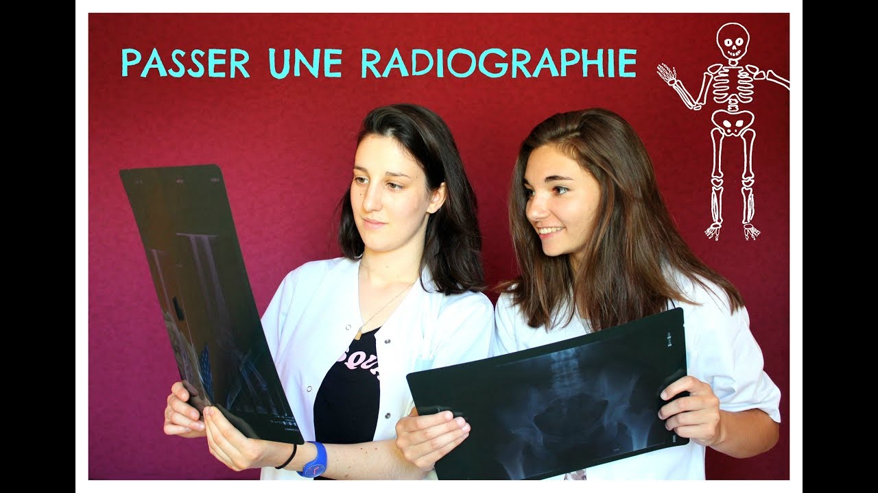 PASSER UNE RADIOGRAPHIE ☢