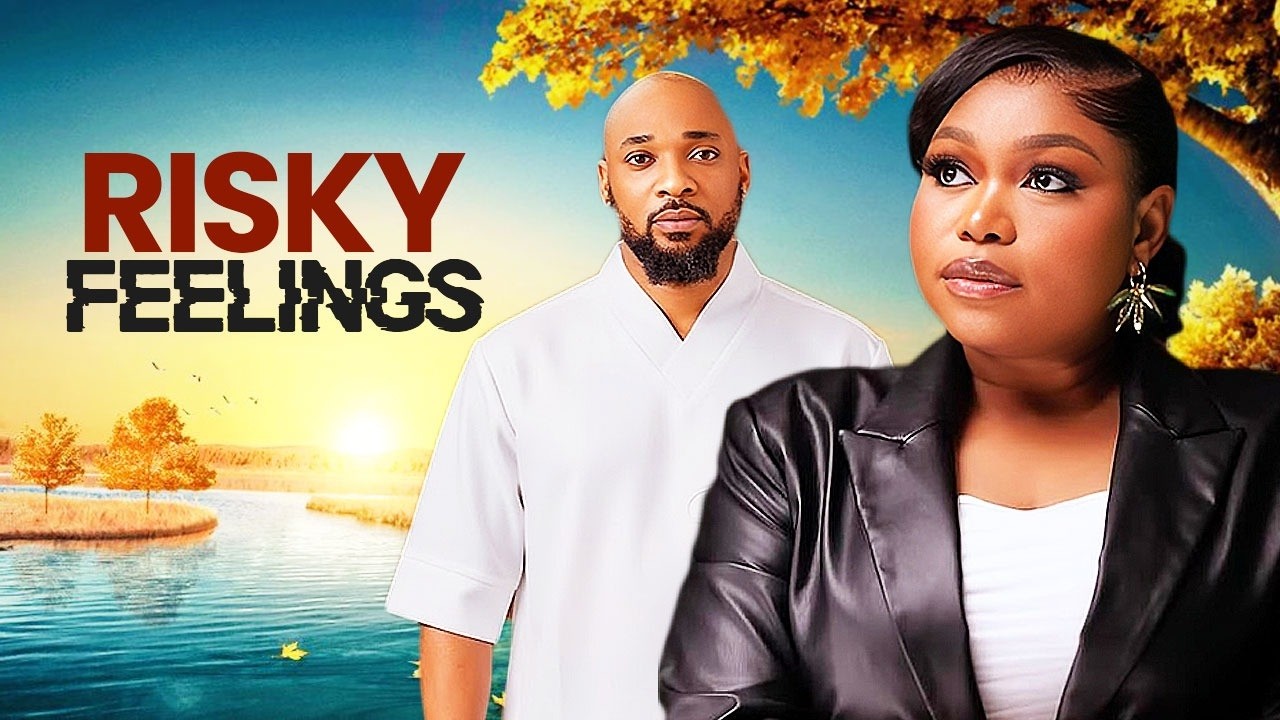 RISKY FEELINGS - RUTH KADIRI - DEZA THE GREAT - NIGERIAN MOVIES 2026 LATEST FULL MOVIES #trending