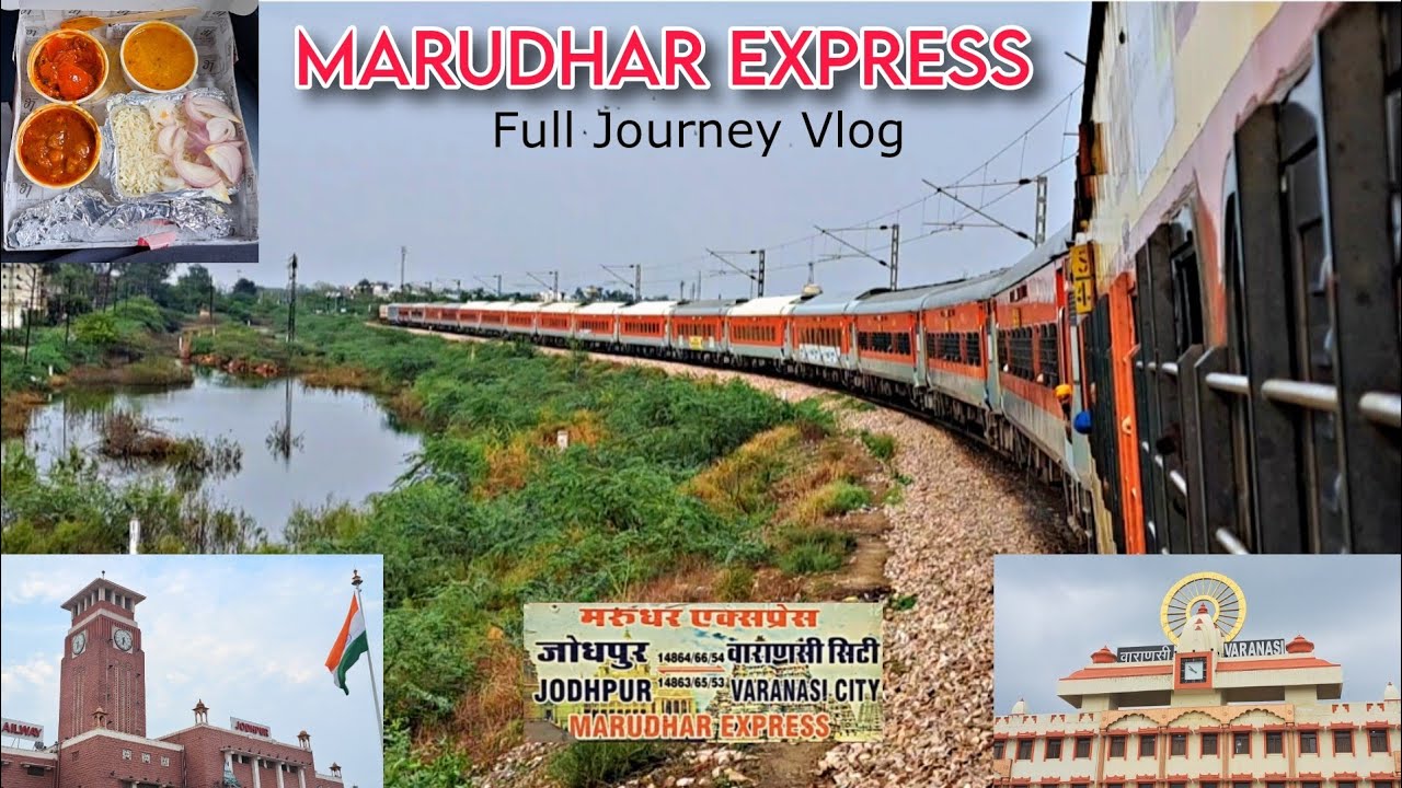Jodhpur to Varanasi Journey Vlog in Marudhar Express ❤️ - PART 1 JU to TDL
