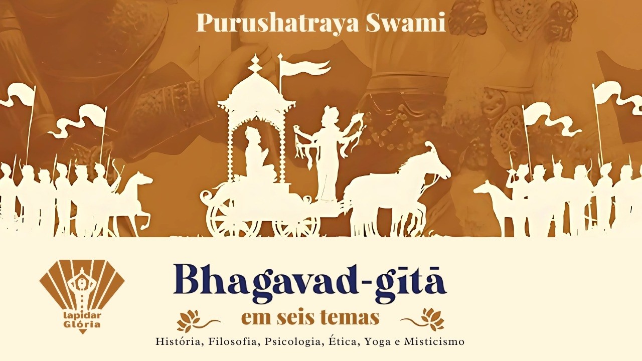 Encontro Virtual de estudo do livro Bhagavad-gita em 6 temas