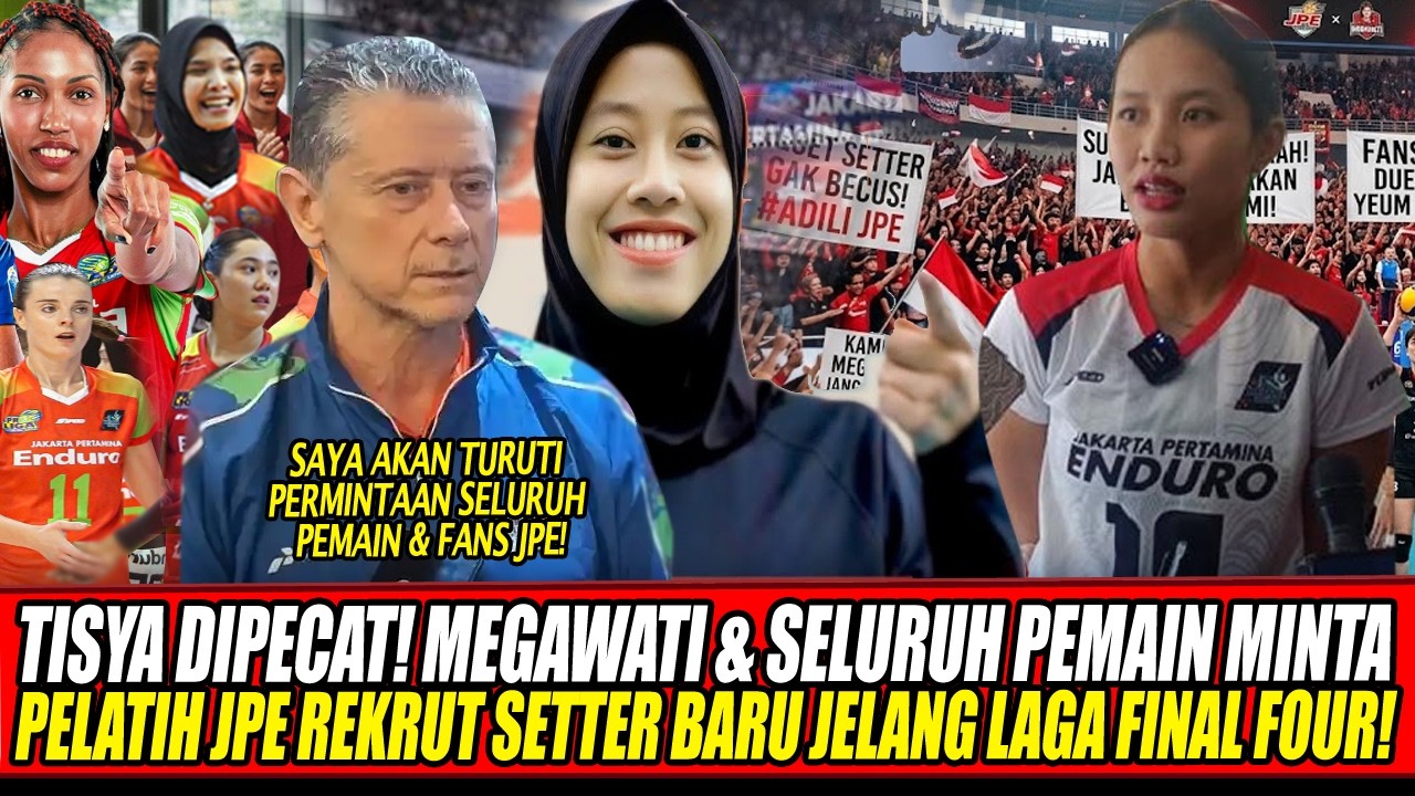 WOW🔥MEGAWATI & SELURUH PEMAIN MINTA PELATIH JPE PECAT TISYA & REKRUT SETTER BARU DI LAGA FINAL FOUR!