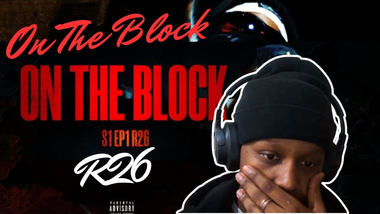 ON THE BLOCK - S1 EP1 R26 (@callunno) | REACAO