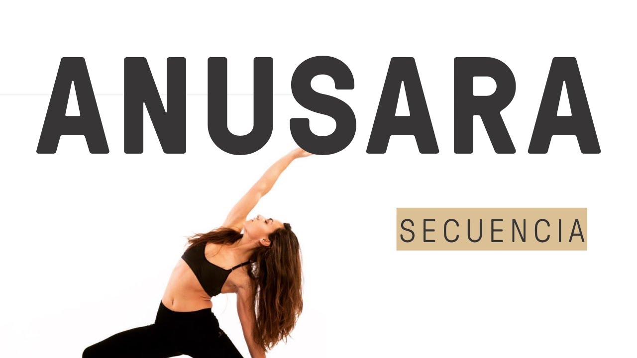 Breve secuencia clase de anusara yoga