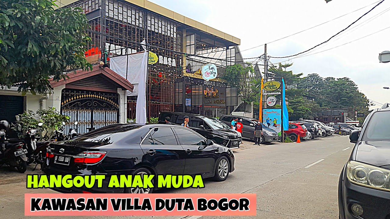 KAWASAN VILLA DUTA BOGOR~KAWASAN CAFFE UNTUK NONGKRONG ANAK MUDA BOGOR