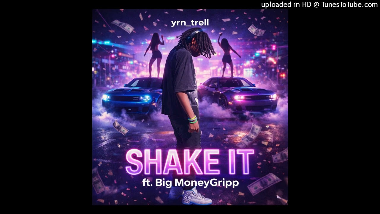 Shake it (ft. Big MoneyGripp) Official Audio