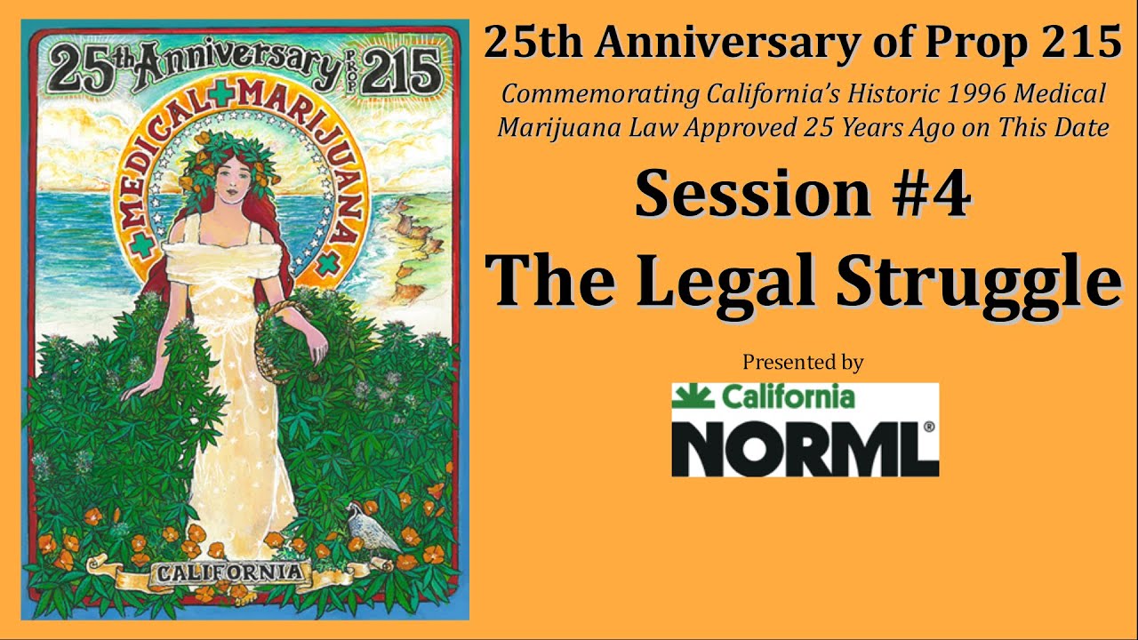 Prop. 215 Anniversary - Session 4 - The Legal Struggle