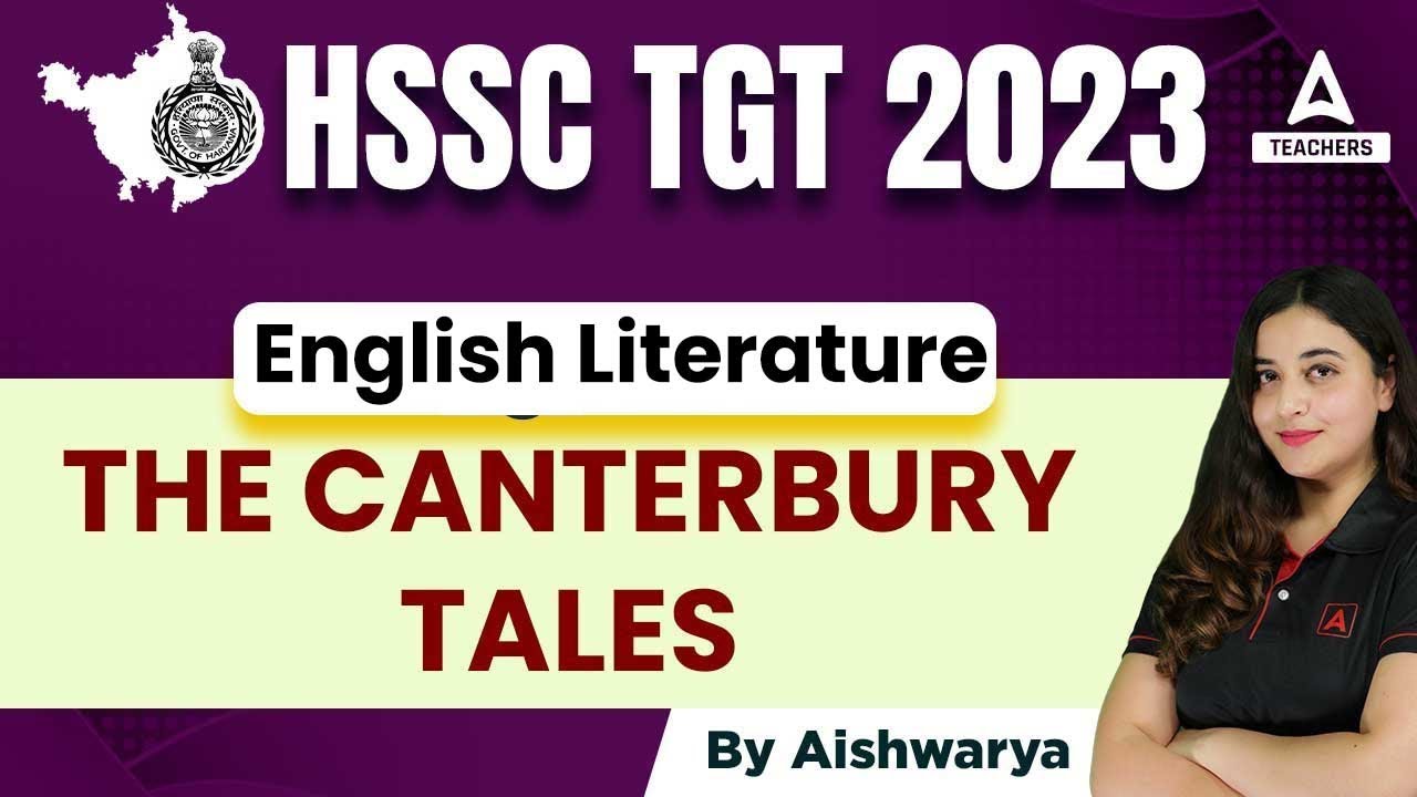 HSSC TGT 2023 | HSSC TGT English Classes | The Canterbury Tales | By Prof. Aishwarya Puri