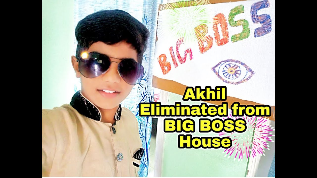 #Big boss Telugu #Akhil eliminated from house