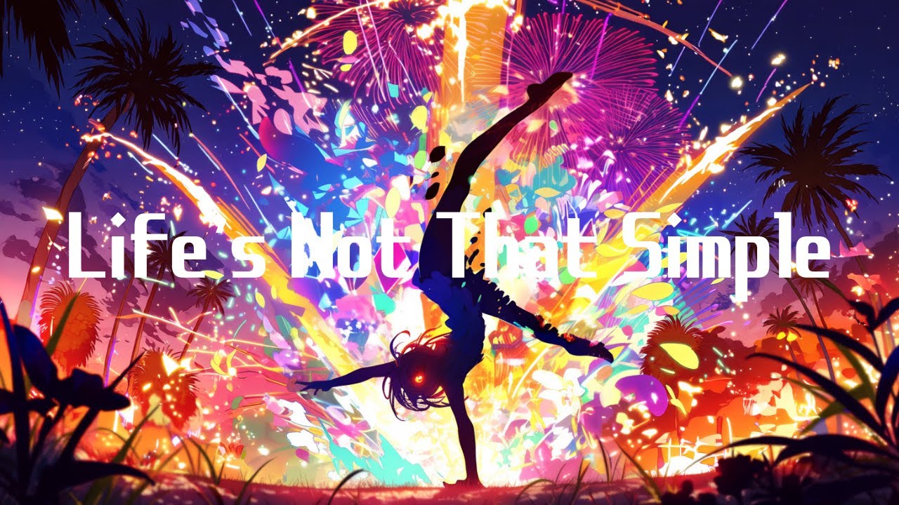 Life's Not That Simple