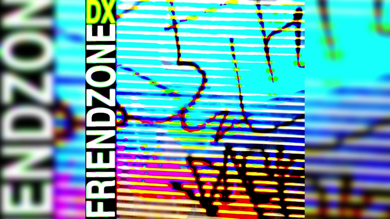 FRIENDZONE - DX [Full Album]