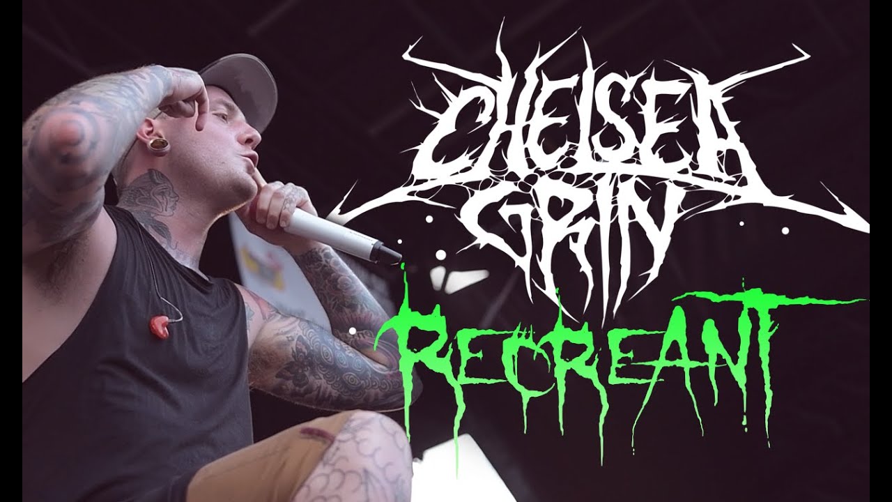 Chelsea Grin - 