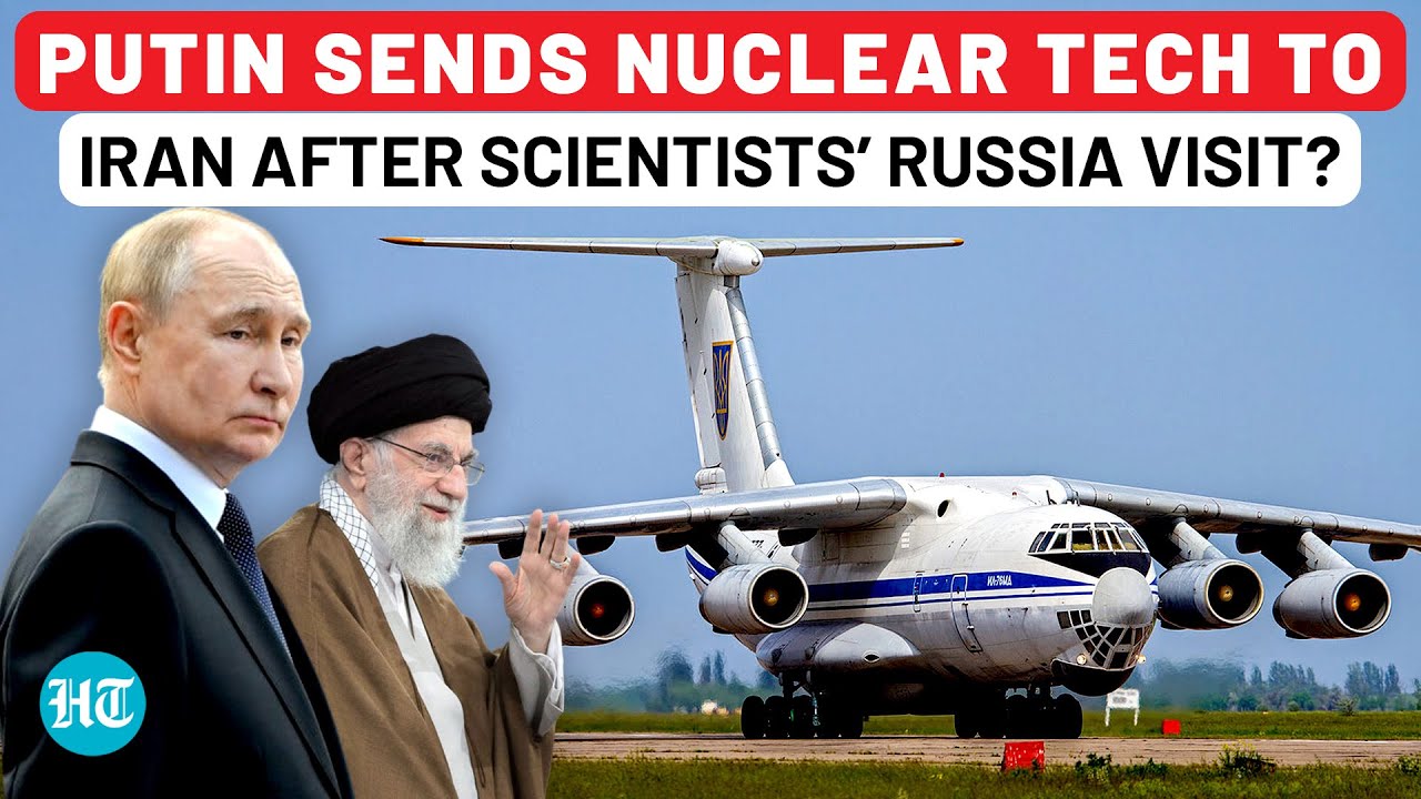 Amid Report On Nuclear Scientists’ Russia Visit, Putin Sends Mystery Plane To Iran? Big Revelation