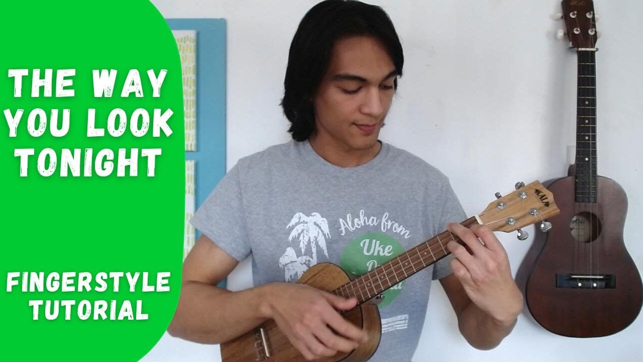 The Way You Look Tonight [Frank Sinatra] - Ukulele Fingerstyle Tutorial