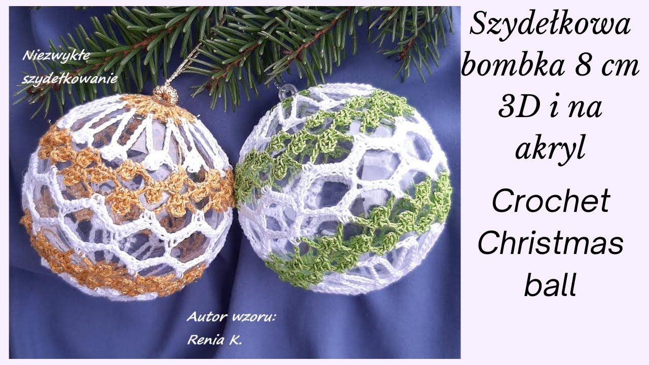 Kolorowa ażurowa bombka- szydełko. Autor wzoru/ Author  Renia K. Christmas ball crochet tutorial.