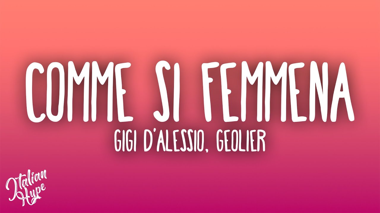 Gigi D'Alessio - Comme si Femmena feat.  Geolier