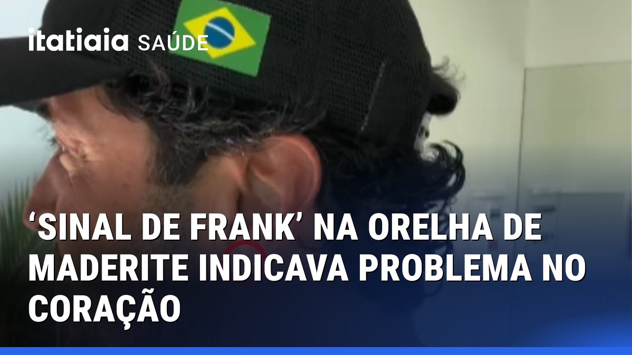 HENRIQUE MADERITE: ESPECIALISTAS DIZEM QUE ‘SINAL DE FRANK’ NA ORELHA INDICAVA PROBLEMA NO CORAÇÃO