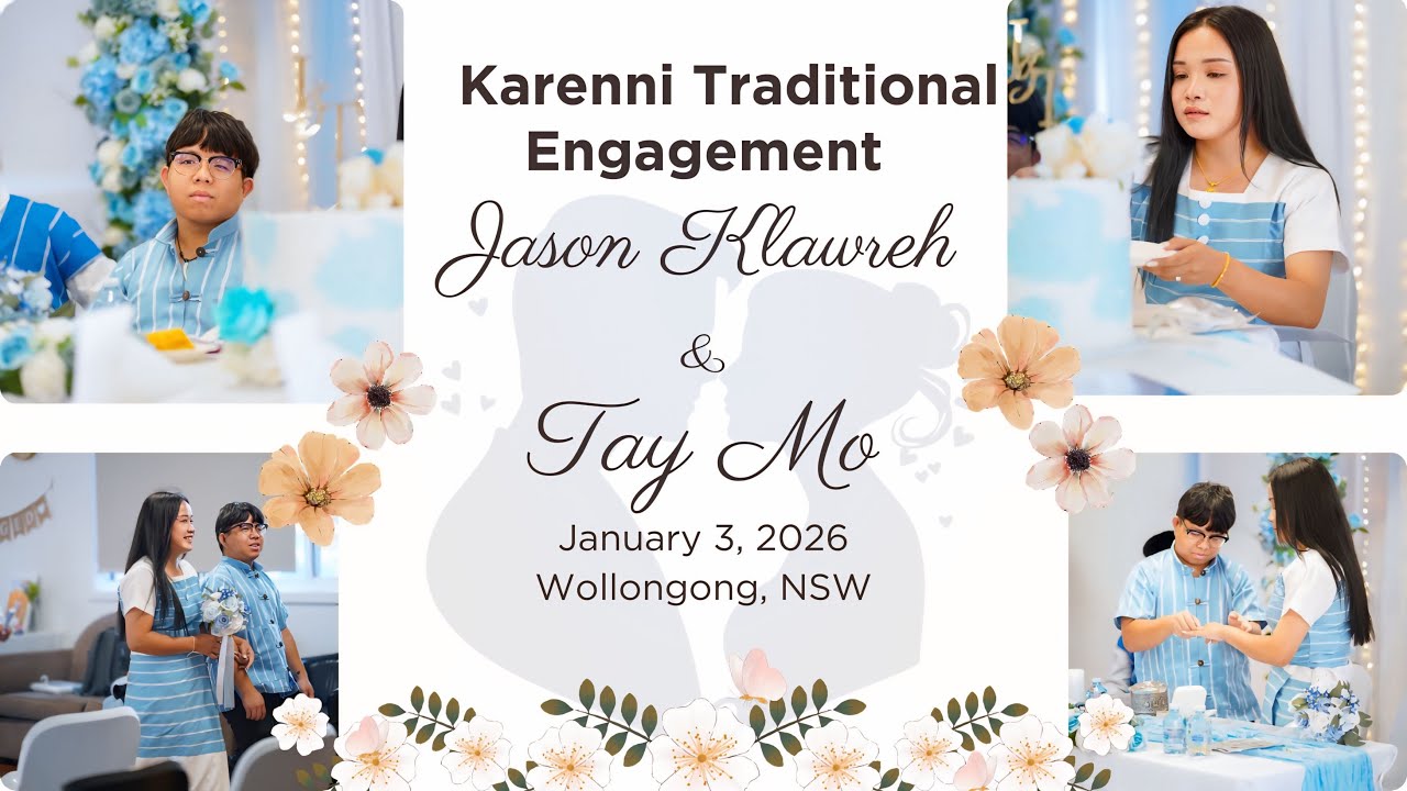 Karenni Traditional Engagement of Jason Klawreh & Tay Mo
