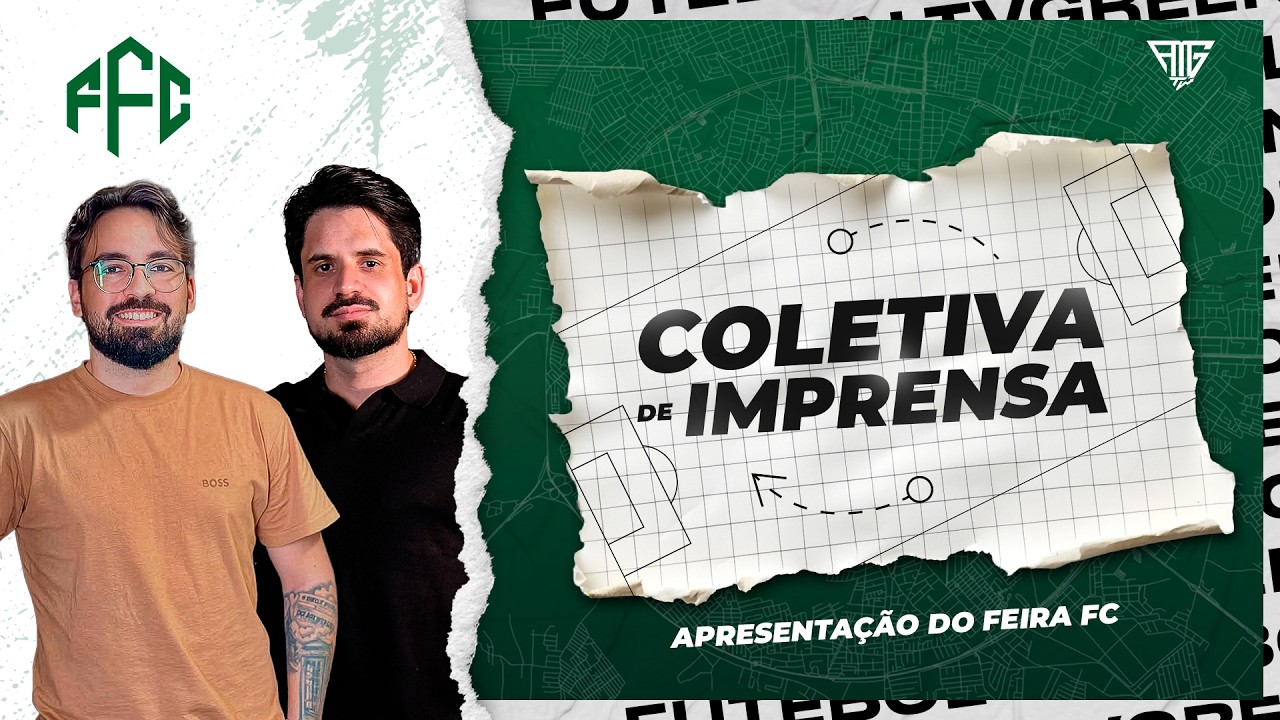 AO VIVO: APRESENTAÇÃO OFICIAL DO FEIRA FC | ELENCO, PROJETO E PRIMEIROS ANÚNCIOS