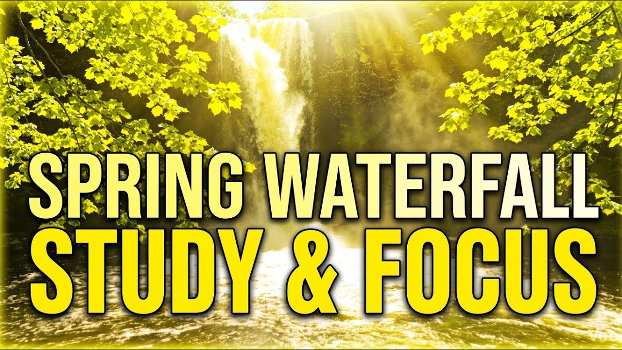 Spring Waterfall Ambience for Study & Focus | Relaxing Nature Sounds & Birdsong