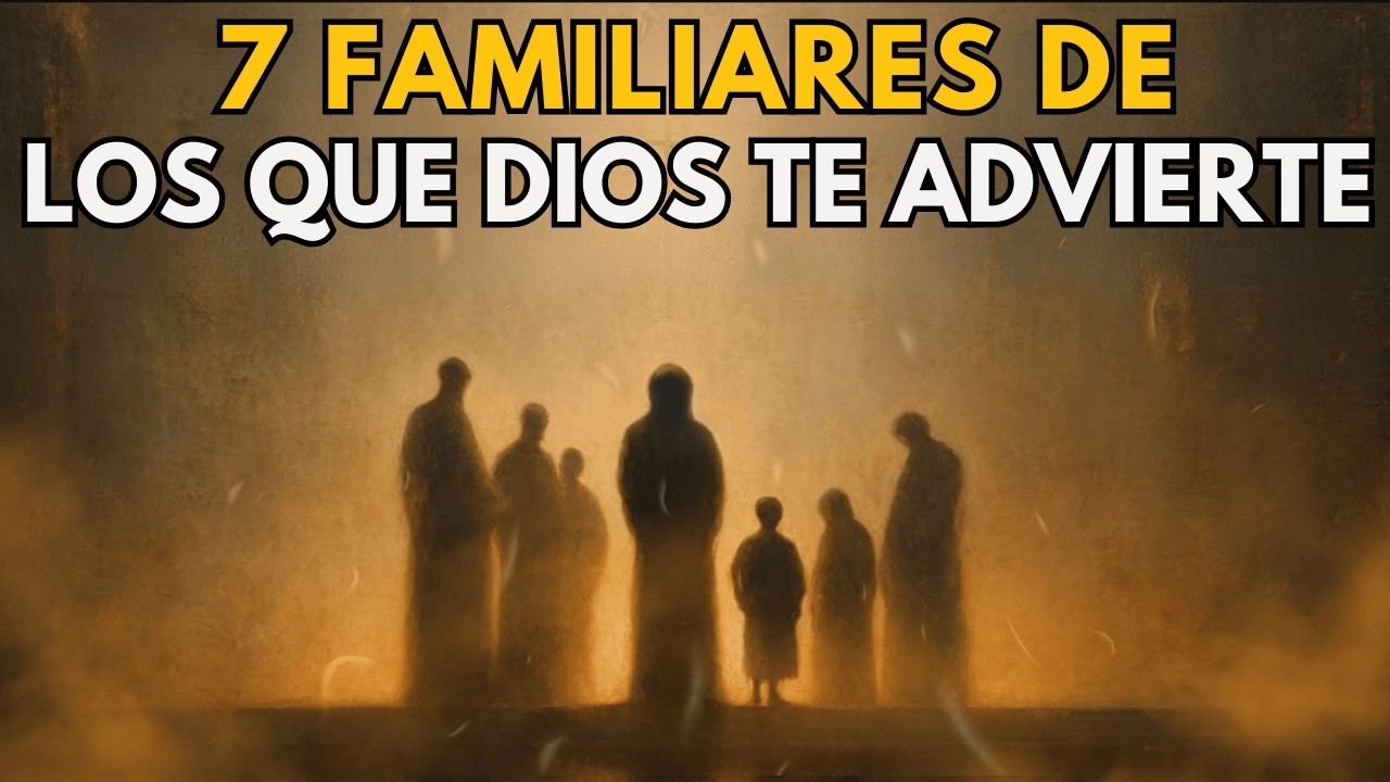 7 Familiares de los que Dios te Advierte — Están en tu Casa, Enviados por el Enemigo | Sabiduría B.