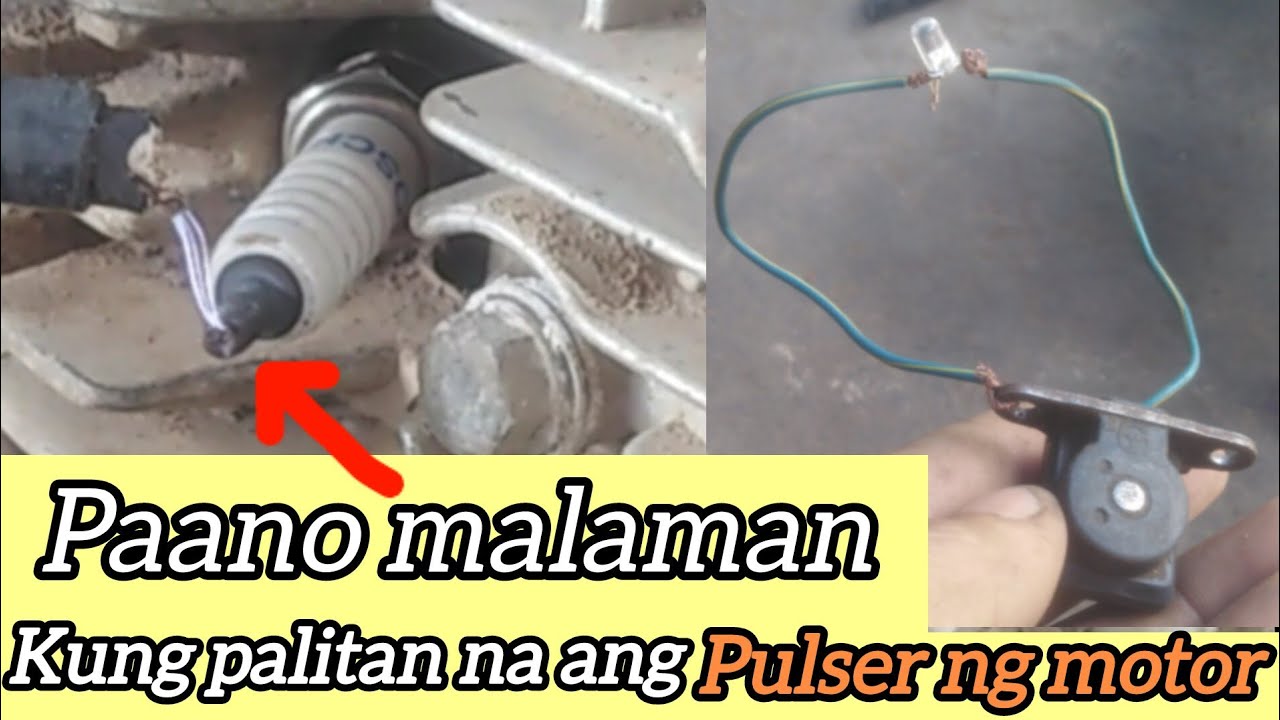 PAANO MALALAMAN KUNG PALITAN NA ANG PULSER NG MOTOR MO