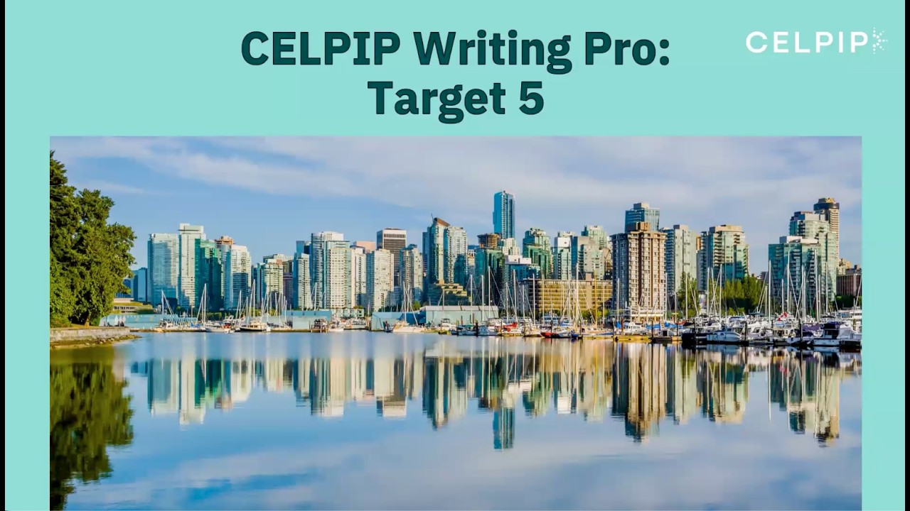 CELPIP Writing Pro: Target 5