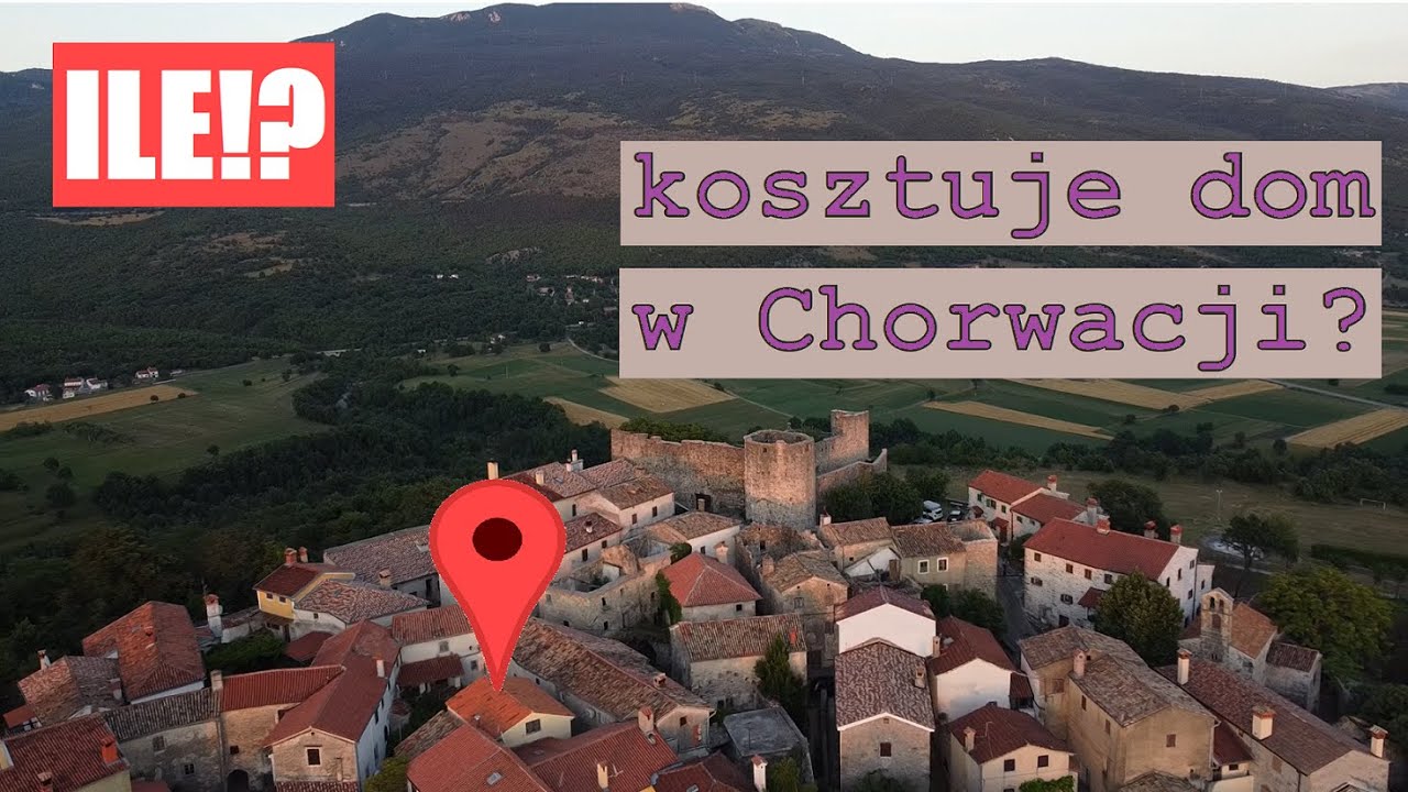 ILE KOSZTUJE DOM W CHORWACJI | JAK SZUKALIŚMY NIERUCHOMOŚCI W CHORWACJI
