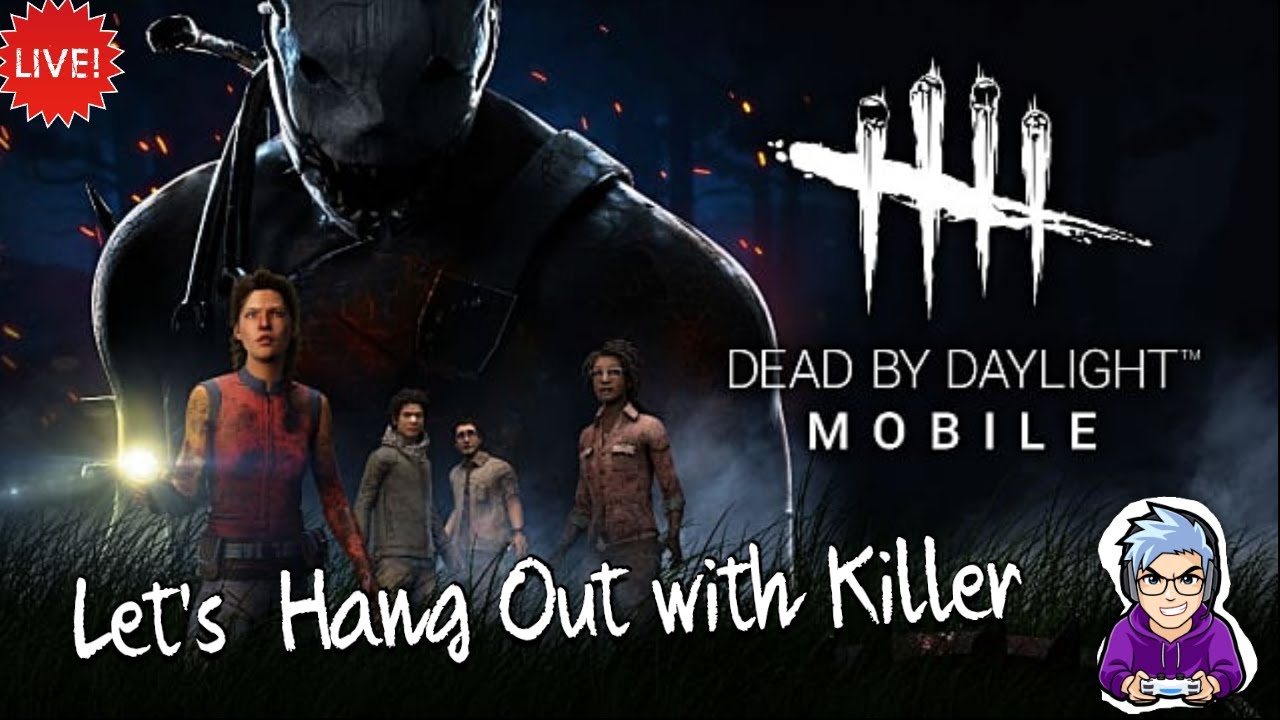 #DeadbyDaylight Mobile [ Hindi ] | Playing with Subscriber | Let's Hang Out With Killer