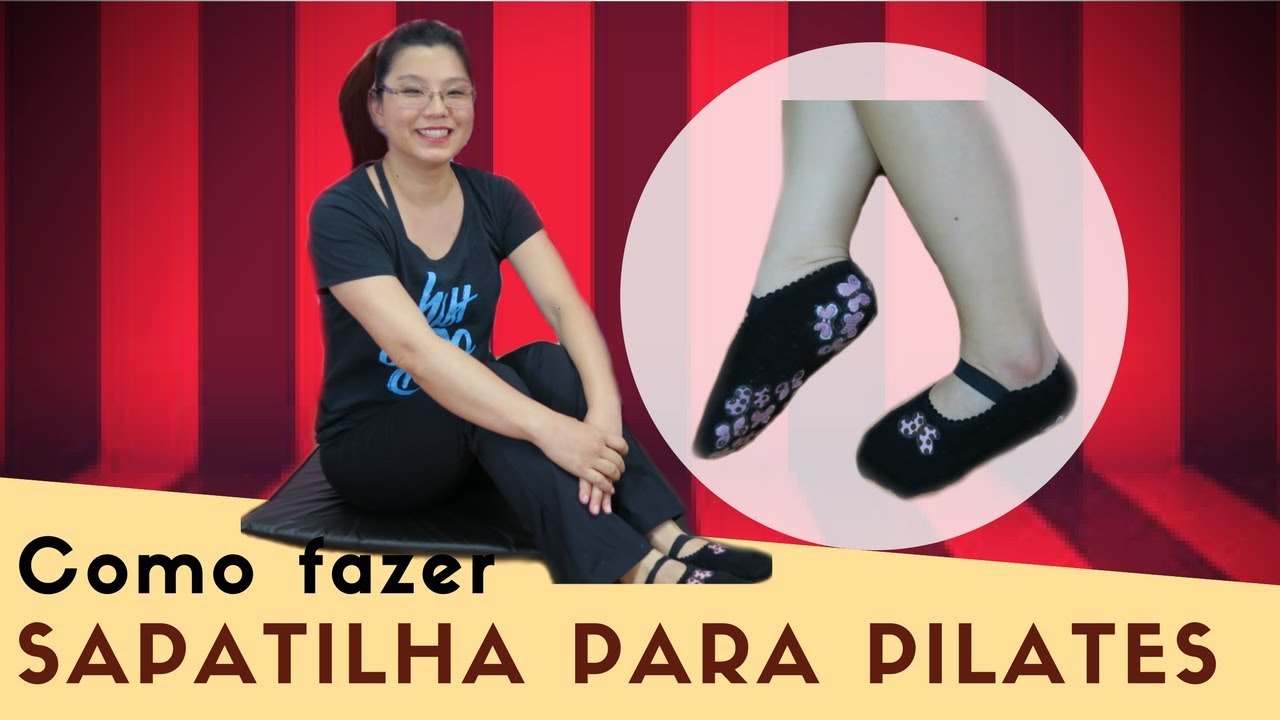 PAP: Transformando meia comum em sapatilha antiderrapante para pilates!