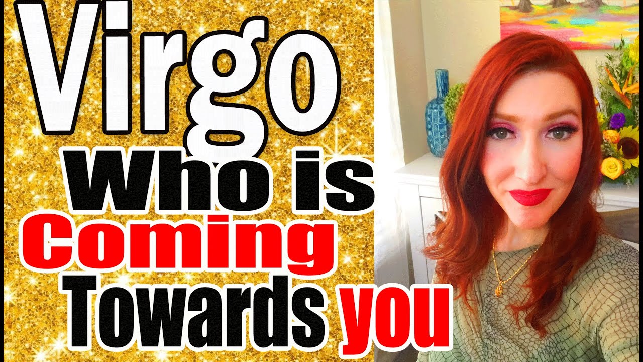 Virgo SHOCKING DETAILS! Who’s Coming Towards You Next few months |  tarot reading