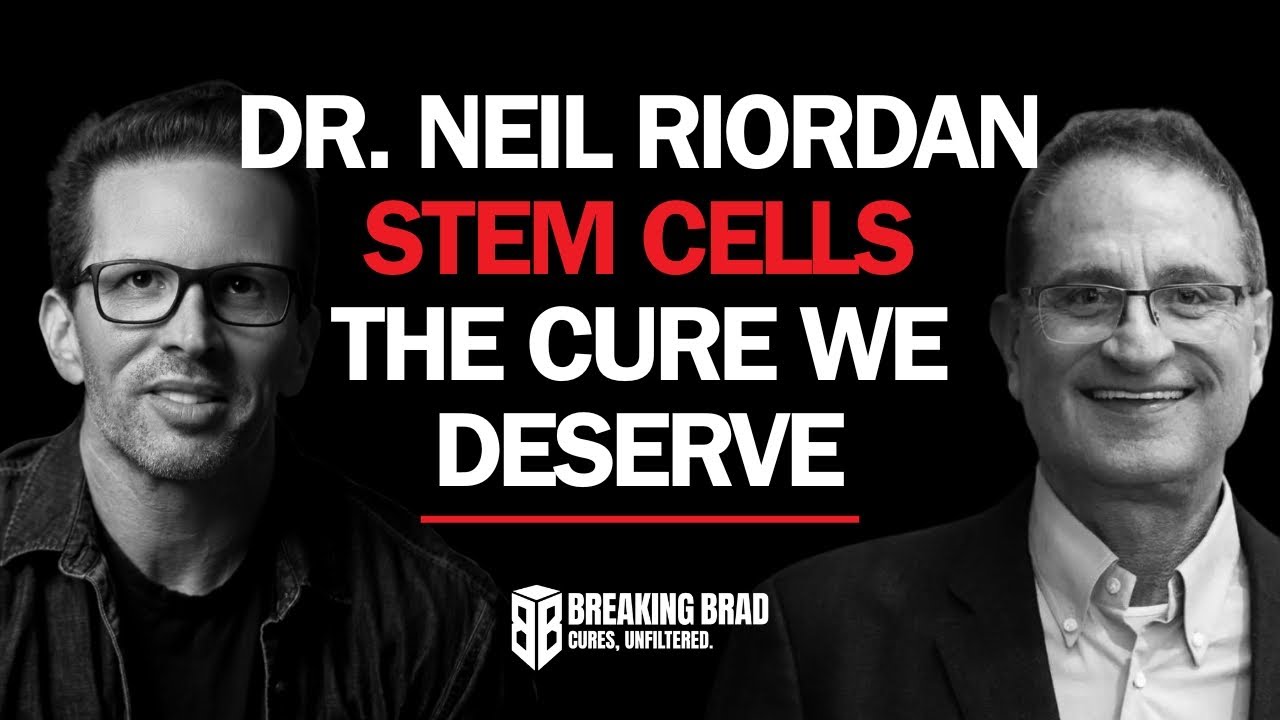 Dr. Neil Riordan on Stem Cells: The Cure We Deserve